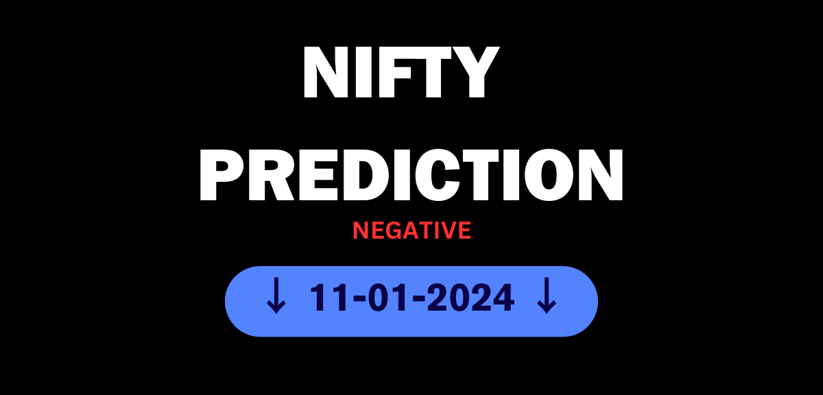 Nifty Prediction for Tomorrow 11-01-2024